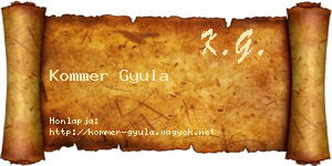Kommer Gyula névjegykártya